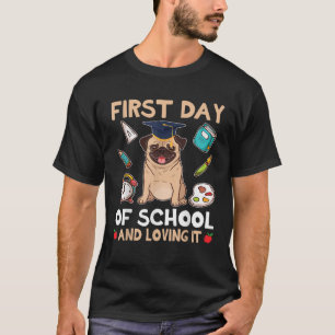 Camiseta Aluno de cachorro Pug primeiro dia de escola e ama