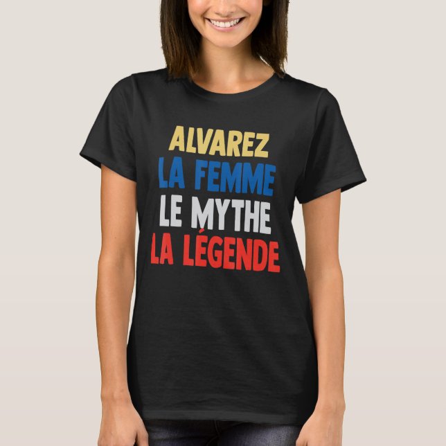 Camiseta Alvarez La Femme O Mito A Lenda de Alvarez (Frente)