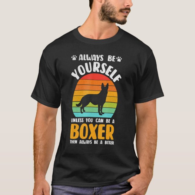 Camiseta Always Be Yourself Boxer Sunset Boxers Dog Lover (Frente)