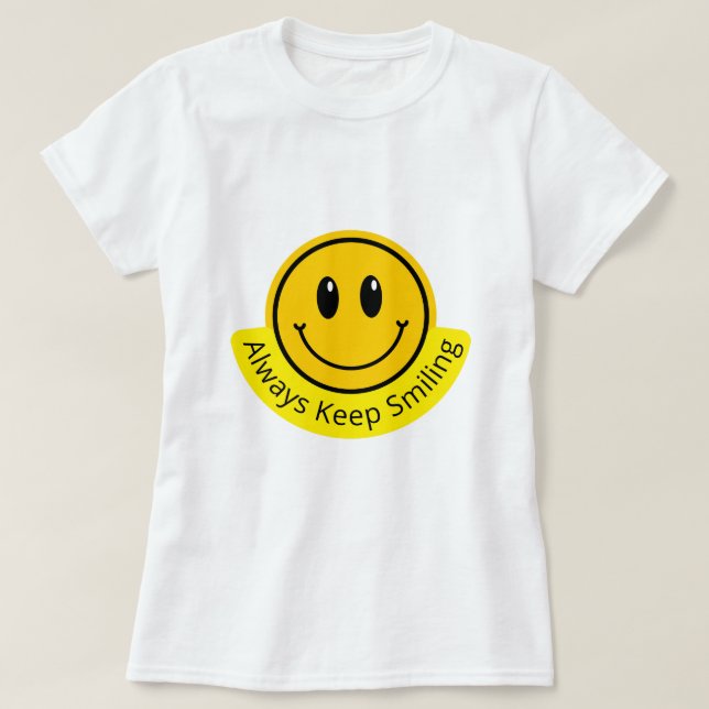 CAMISETA ALWAYS KEEP SMILING (Frente do Design)