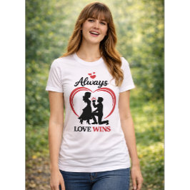 Camiseta Always Love Wins Classic Women Tee.