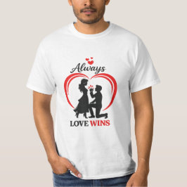 Camiseta Always Love Wins Romantic Couple T Shirt