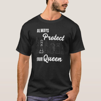 Camiseta Always Protect Your Queen Chess Player Coach Graph