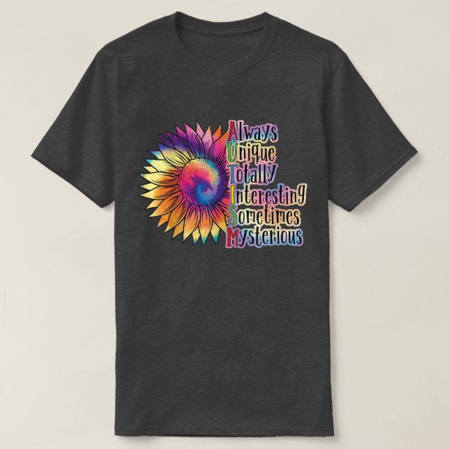 Camiseta Always Unique Totally Intelligent Sunflower Autism (Frente do Design)