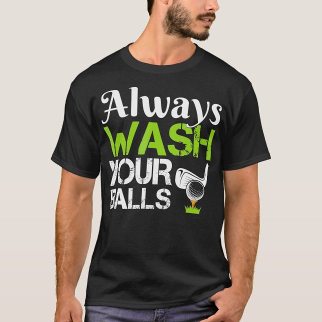 Camiseta Always Wash Your Balls Funny Golf Driving Range (Frente)