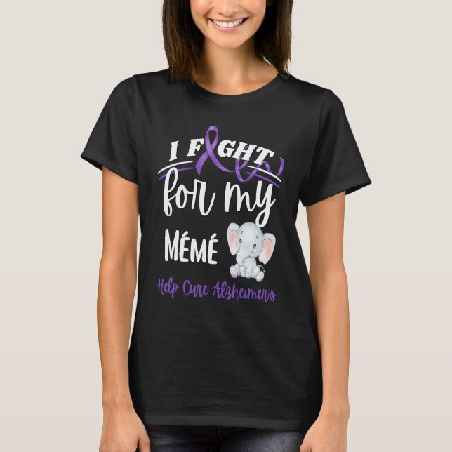 Camiseta Alzheimer's Awareness I Fight For Meme Alzheimer's (Frente)