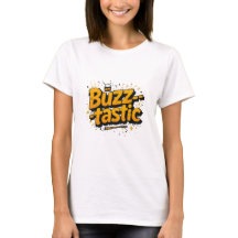 AM Buzztastic T Shirt, Energetic Buzz Tee, Vibrant