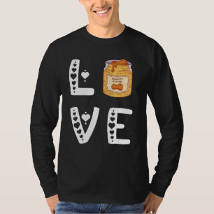 Camiseta Ama Manteiga De Amendoim Alta Comida De Proteína A