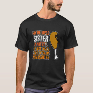 Camiseta Amada Irmã Não Está Gorda Feliz Dia de Ação de Gra