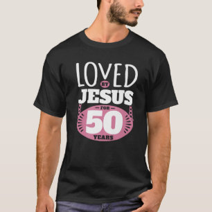 Camiseta Amado Por Jesus Por 50 Anos - 50º Aniversário