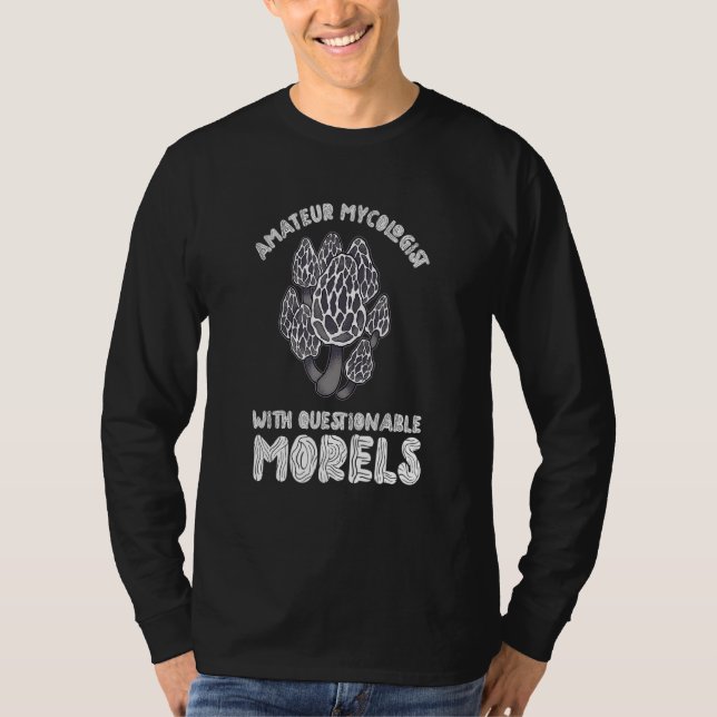 Camiseta Amador Mycologista com Morels Mushro Questionável (Frente)
