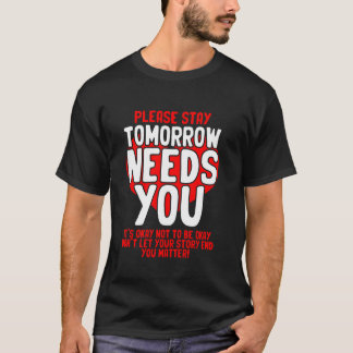 Camiseta Amanhã Precisa de Você Saúde Mental Pessoas Com De