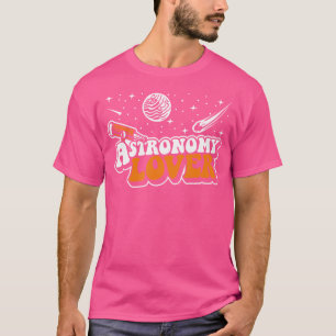 Camiseta Amante da Astronomia Cosmólogo Astrofísico Astrôno