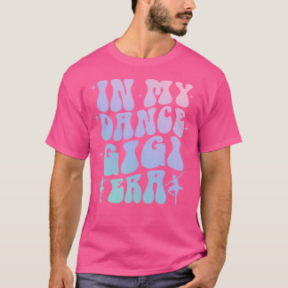 Camiseta Amante da Dança Groovy na Minha Era de Dança Gigi