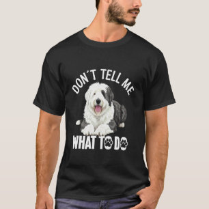 Camiseta Amante de Cães English Sheepdog Cachorro Me Diga E