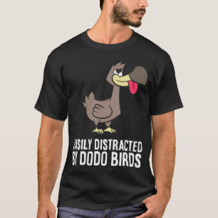 Camiseta Amante de Dodo Fácilmente Distraído Por Pássaros D