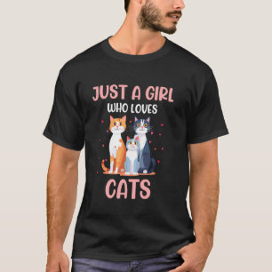 Camiseta Amante de Gato Divertido Apenas Uma Garota Que Ama