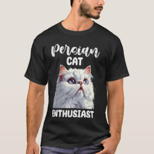 Camiseta Amante de Gato Persa ENTUSIASTA DE GATO PERSA Mulh