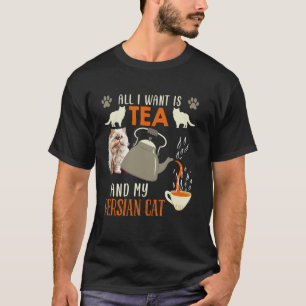 Camiseta Amante de Gato Persa TUDO O QUE EU QUERO É CHÁ E M