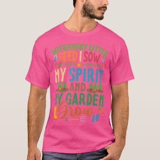 Camiseta Amante de Jardim 'Com Cada Pequena Semente que Sem