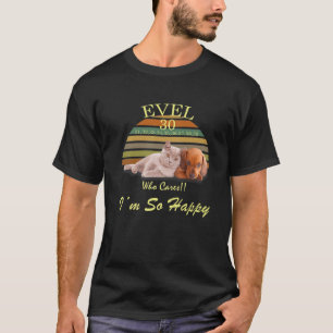Camiseta Amante de os animais Engraçado, aniversário de 30