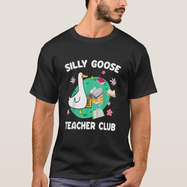 Camiseta Amante de os animais Engraçado Bobo Goose Teacher  (Frente)