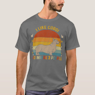 Camiseta Amante de os animais Sarcástico Eu Gosto De Corgi 