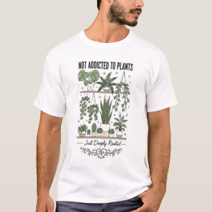 Camiseta Amante de Plantas Engraçado “Não Estou Viciado em