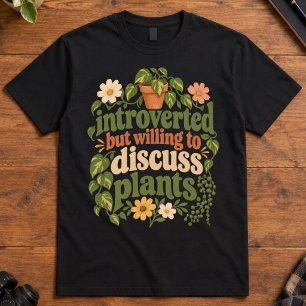 Camiseta Amante de plantas introvertido discute plantas