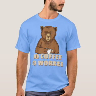 Camiseta amante do café cafeína sem café sem ursinho de tra