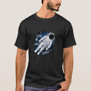 Camiseta Amante do Espaço Me Dê Algum Espaço Astronauta
