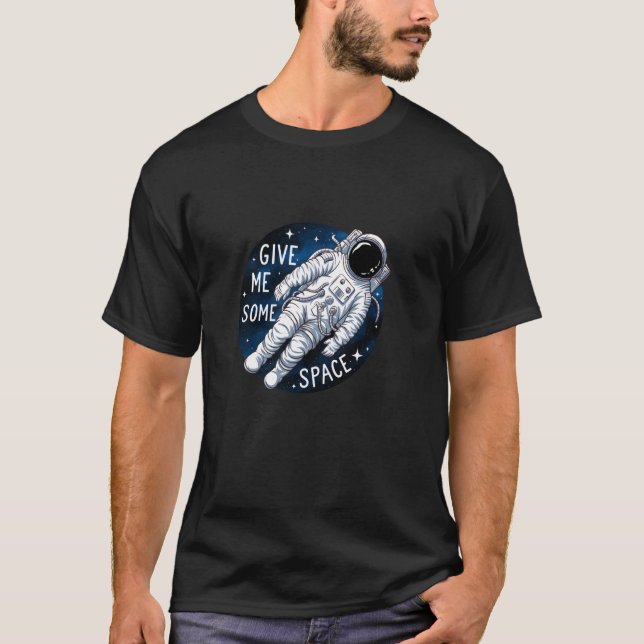 Camiseta Amante do Espaço Me Dê Algum Espaço Astronauta (Frente)