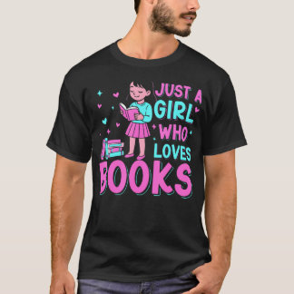 Camiseta Amante Do Livro Leitora Apenas Uma Garota Que Ama