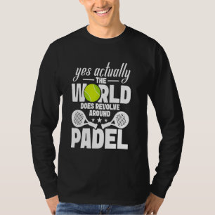 Camiseta Amante do Raquete de Bola Sim Jogador Na Verdade V