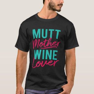 Camiseta Amante do Vinho Mãe Cadela