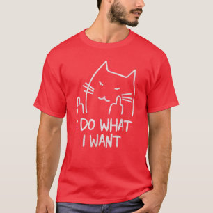 Camiseta Amante engraçado de gato Eu faço o que quero com m