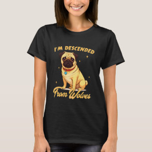 Camiseta Amante Pug Mãe Pug Dono Pug Eu Sou Descendente de