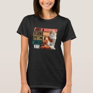 Camiseta Amantes de Gatos SÓ UM SEGUNDO AVISTANDO UM VAN TU