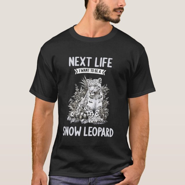 Camiseta Amantes dos Leopardos da Neve Próxima Vida eu quer (Frente)