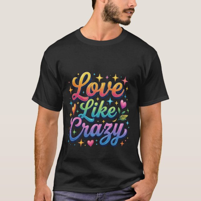 Camiseta Amar Como Louco (Frente)