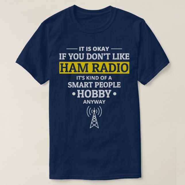 Camiseta Amateur Ham Rádio Operador Funny Diz Humor (Frente do Design)