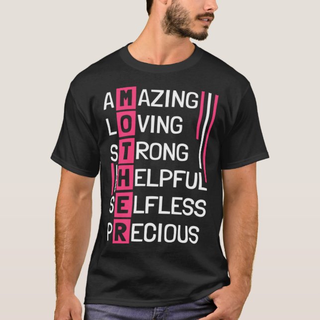 Camiseta Amazing Loving Strong Helpful Selfless Precious Mo (Frente)