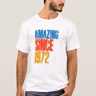 Camiseta Amazing Since 1972 50Th Year Old Birthday
