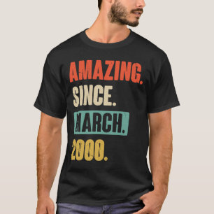 Camiseta Amazing Since March 2000  Birthday 23rd Decoration