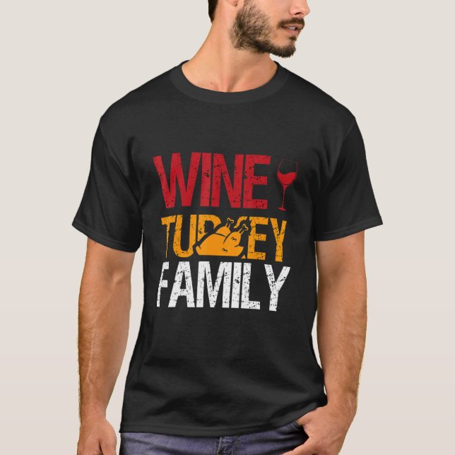 Camiseta Amazing Thanksgiving  Quotes Wine  Turkey  Family (Frente)
