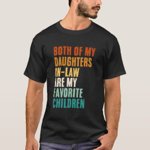 Camiseta Ambas As Minhas Noras São Meus Filhos Favoritos