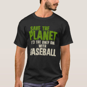 Camiseta Ambiente de Citação de Sarcasmo Salve o Planeta Be