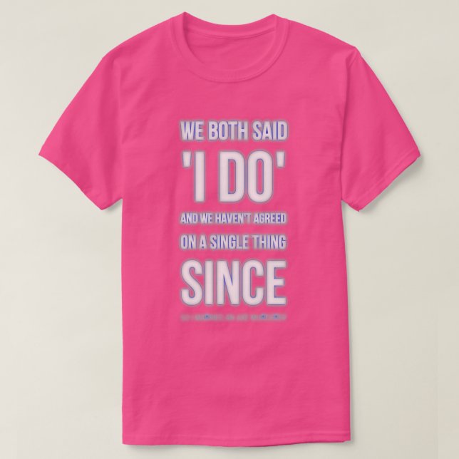 Camiseta ambos disseram que eu faço 1 (Frente do Design)