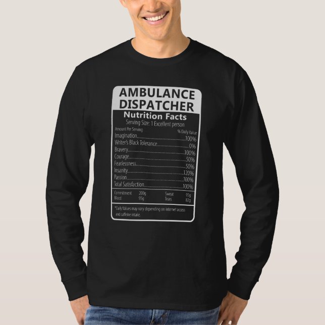 Camiseta Ambulance Dispatcher Nutrition Facts Sarcastic (Frente)