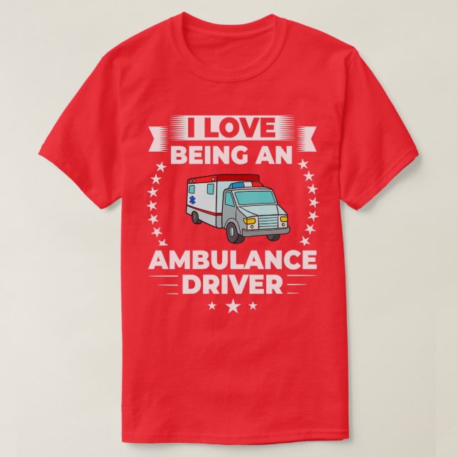 Camiseta Ambulance Driver Emergency Medical Technician 11 (Frente do Design)
